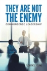 They Are Not the Enemy - Book