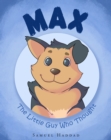 Max :The Little Guy Who Thought - eBook