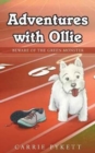 Adventures with Ollie : Beware of the Green Monster - Book