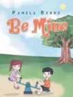 Be Mine - Book