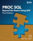 Proc SQL : Beyond the Basics Using Sas, Third Edition - Book