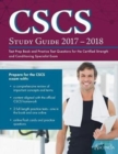 CSCS(R) Study Guide 2017-2018 : Test Prep Book and Practice Test Questions for the Certified Strength and Conditioning Specialist(R) Exam - Book
