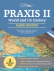Praxis II World and US History Rapid Review Study Guide : Test Prep and Practice Questions for the Praxis 0941/5941 Exam - Book