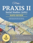 Praxis II Social Studies (5081) Rapid Review Study Guide : Test Prep and Practice Questions for the Praxis 5081 Exam - Book