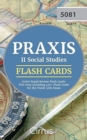 Praxis II Social Studies (5081) Rapid Review Flash Cards : Test Prep Including 450+ Flash Cards for the Praxis 5081 Exam - Book
