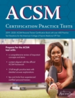 ACSM Certification Practice Tests 2019-2020 : ACSM Personal Trainer Certification Book with over 400 Practice Test Questions for the American College of Sports Medicine CPT Test - Book