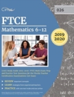 FTCE Mathematics 6-12 (026) Study Guide 2019-2020 : FTCE Math Exam Prep and Practice Test Questions for the Florida Teacher Certification Examinations 026 Exam - Book