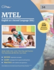 MTEL English as a Second Language (ESL) Study Guide 2019-2020 : Test Prep and Practice Test Questions for the ESL (54) Exam - Book