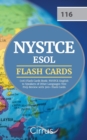 NYSTCE ESOL (116) Flash Cards Book : NYSTCE English to Speakers of Other Languages Test Prep Review with 300+ Flashcards - Book