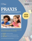 Praxis II Principles of Learning and Teaching K-6 Study Guide 2019-2020 : Test Prep and Practice Test Questions for the Praxis PLT 5622 Exam - Book