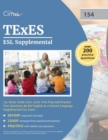 TExES ESL Supplemental 154 Study Guide 2019-2020 : Test Prep and Practice Test Questions for the English as a Second Language Supplemental 154 Exam - Book