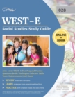 WEST-E Social Studies Study Guide 2019-2020 : WEST-E Test Prep and Practice Questions for the Washington Educator Skills Tests-Endorsements (028) Exam - Book