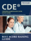 Certified Diabetes Educator Study Guide : CDE Exam Prep Review and Practice Test Questions Book - Book