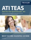 ATI TEAS Practice Test Questions 2020-2021 : TEAS 6 Exam Prep Including 300+ Practice Questions for the Test of Essential Academic Skills, Sixth Edition - Book
