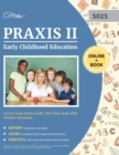 Praxis II Early Childhood Education (5025) Exam Study Guide : Test Prep Book with Practice Questions - Book