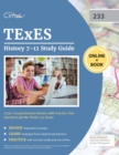 TExES History 7-12 Study Guide (233) : Comprehensive Review with Practice Test Questions for the TExES 233 Exam - Book