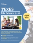 TExES Life Science 7-12 (238) Study Guide : Comprehensive Review with Practice Test Questions for the Texas Examinations of Educator Standards - Book