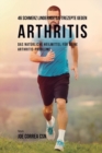 46 Saftrezepte zur Vorbeugung und Schmerzlinderung von Arthritis : Das All-nat?rliche Heilmittel zur Schnellen Kontrolle Ihrer Arthritis-Erkrankungen - Book