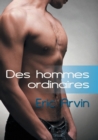 Des Hommes Ordinaires (Translation) - Book