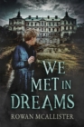 We Met in Dreams - Book