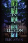The Rest Is Illusion - Book