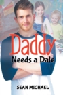 Daddy Needs a Date - Book