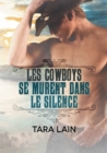 Les Cowboys Se Murent Dans Le Silence (Translation) - Book