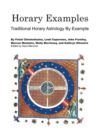Horary Examples : Traditional Horary Astrology by Example - Book