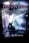 Haunted : Finding an Explanation for the Unknown - Book