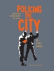 Policing The City : An Ethno-graphic - Book