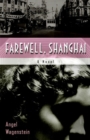 Farewell, Shanghai: A Novel - Book
