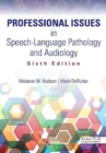 Professional Issues in Speech-Language Pathology and Audiology - Book