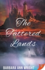 The Tattered Lands - Book