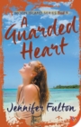 A Guarded Heart - Book