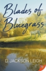 Blades of Bluegrass - Book