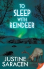 To Sleep With Reindeer - Book