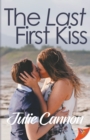 The Last First Kiss - Book