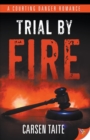Trial by Fire - Book