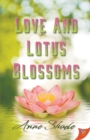 Love and Lotus Blossoms - Book
