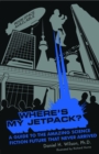 Where's My Jetpack? - eBook