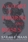 A Court of Thorns and Roses - Book
