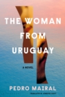 The Woman from Uruguay - eBook