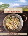 The Food of Southern Italy : (New Edition) - Book
