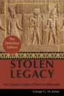 By George G. M. James : Stolen Legacy: Greek Philosophy is Stolen Egyptian Philosophy - Book