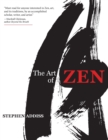 The Art of Zen : Paintings and Calligraphy by Japanese Monks 1600-1925 - Book