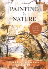 The Sierra Club Guide to Painting in Nature (Sierra Club Books Publication) - Book