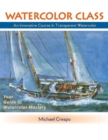 Watercolor Class : An Innovative Course in Transparent Watercolor (Latest Edition) - Book