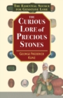 The Curious Lore of Precious Stones - Book