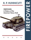 Firepower : A History of the American Heavy Tank - Book