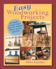 Easy Woodworking Projects : 50 Popular Country-Style Plans to Build for Home Accents, Gifts, or Sale - Book